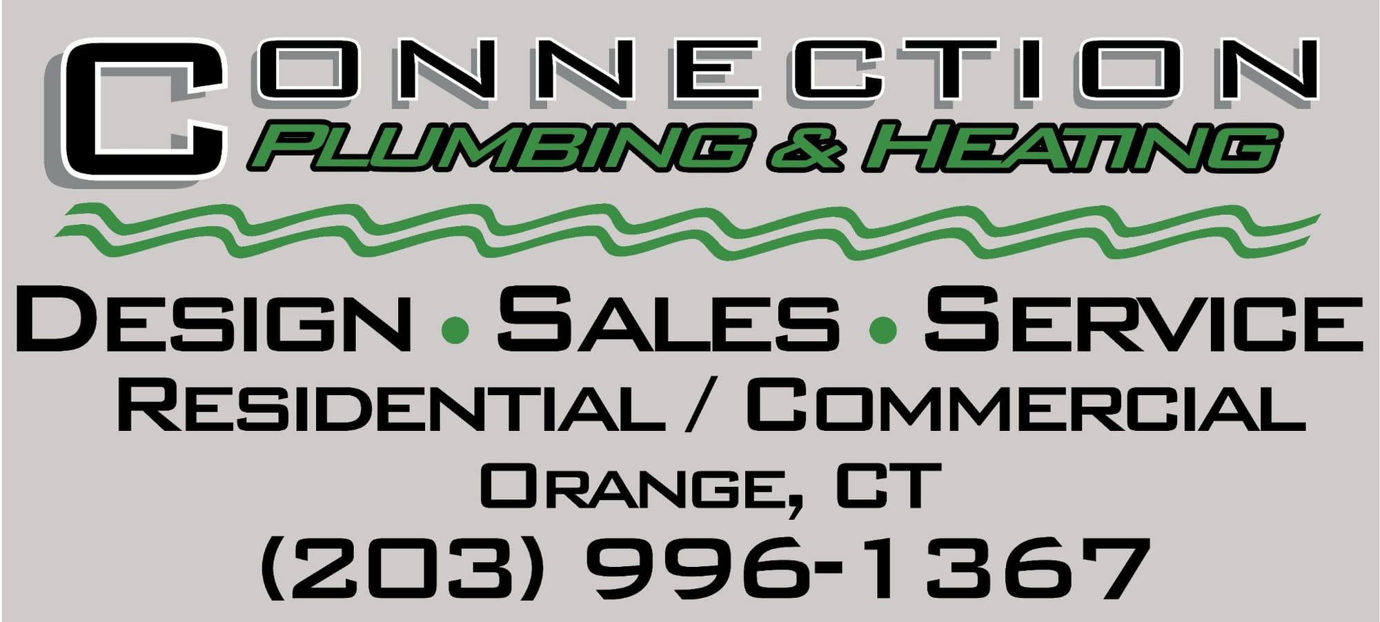 The Connection Plumbing & Heating lettering banner: the big outlined C, Connection Plumbing & Heating, green wave pipes, Design Sales Service, Residential / Commercial, Orange, CT, and the phone number